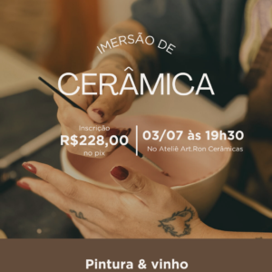 03/07/26 - Sexta às 19:30 - Pintura & vinho - venha pintar uma peça de cerâmica para chamar de sua