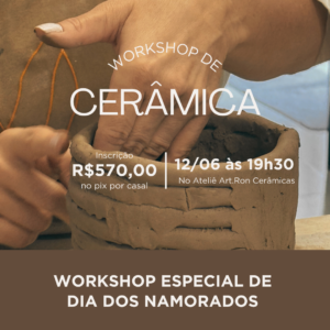 12/06/26 - Sexta às 19:30 - WORKSHOP ESPECIAL DIA DOS NAMORADOS
